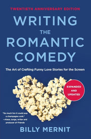 Writing The Romantic Comedy 20th Anniver