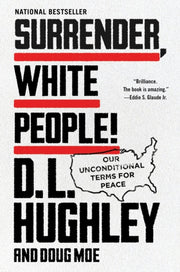 Surrender White People