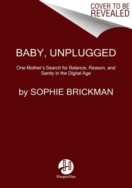 Baby Unplugged By Brickman, Sophie
