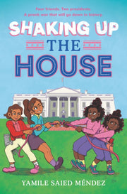 Shaking Up The House