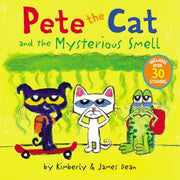 Pete The Cat & The Mysterious Smell By Dean, Kimberly