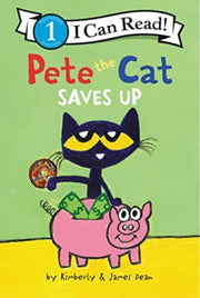 Pete The Cat Saves Up By Dean, James