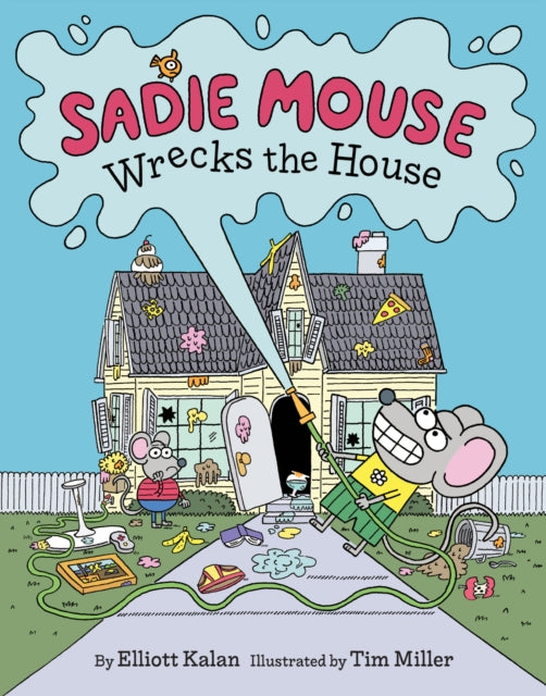 Sadie Mouse Wrecks House Hb