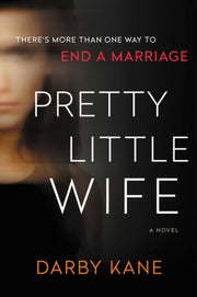 Pretty Little Wife A Novel