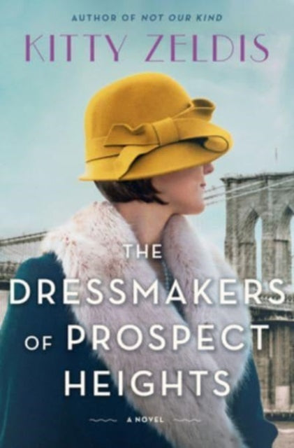 Dressmakers Of Prospect Heights The By Zeldis, Kitty