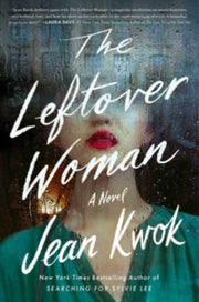 Leftover Woman The By Kwok, Jean