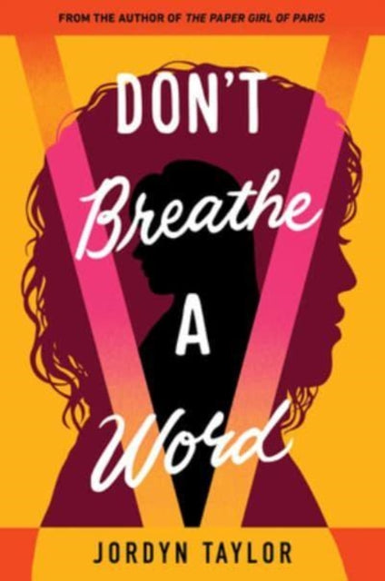 Dont Breathe A Word By Taylor  Jordyn