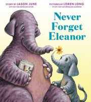 Never Forget Eleanor Hb By June  Jason