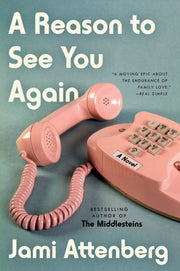 Reason To See You Again Pb By Attenberg  Jami