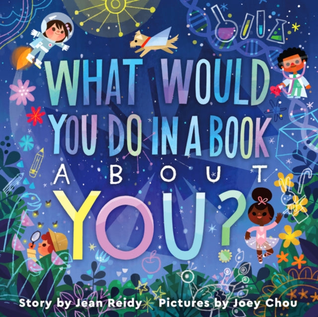What Would You Do In A Book About You By Reidy, Jean