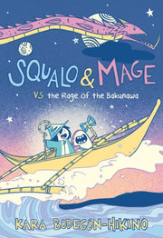 Squalo & Mage Vs Rage Of The Bakunawa