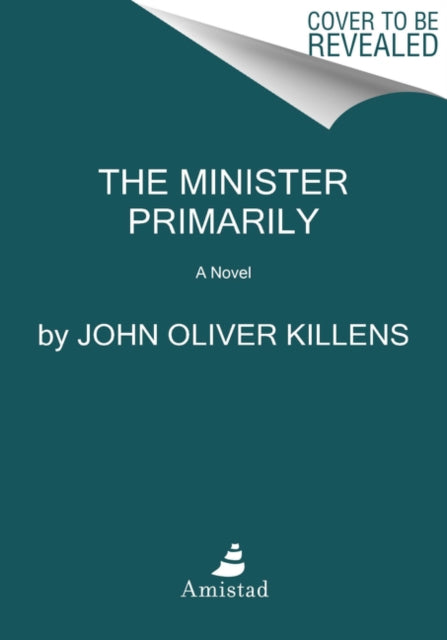 Minister Primarily A Novel
