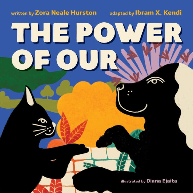 Power Of Our By Hurston  Zora Neale
