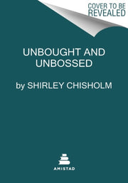 Unbought Unbossed Pb By Chisholm  Shirley