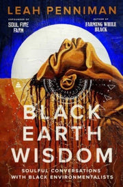 Black Earth Wisdom Hb By Penniman  Leah