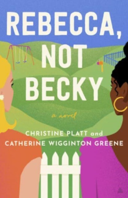 Rebecca Not Becky By Platt, Christine