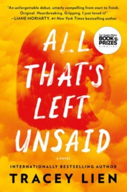 All Thats Left Unsaid By Lien, Tracey