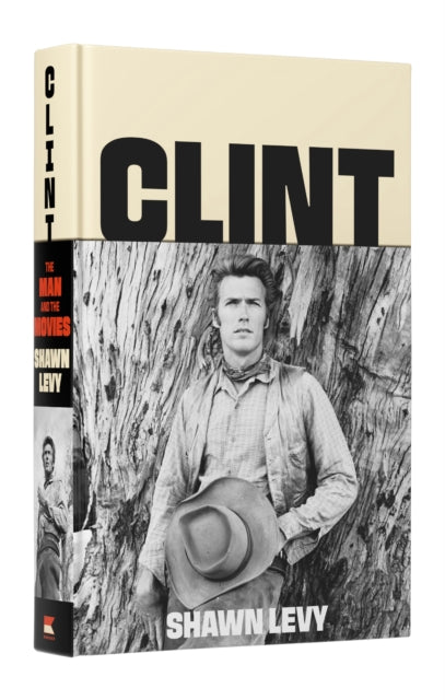 Clint The Man And The Movies