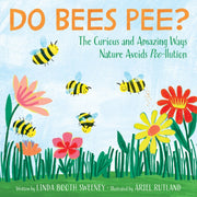 Do Bees Pee Hb By Sweeney  Linda Booth