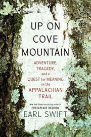 Up On Cove Mountain Hb By Swift  Earl