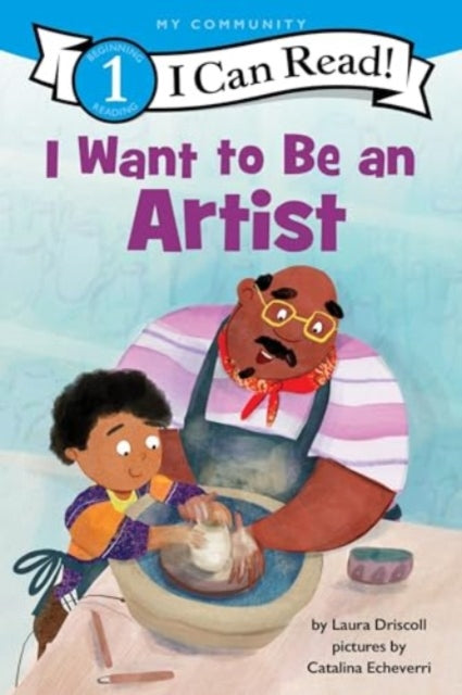 I Want To Be An Artist Pb By Driscoll  Laura