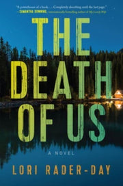 Death Of Us The By Rader-day, Lori