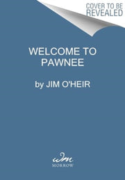 Welcome To Pawnee Hb