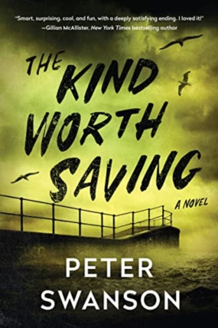 Kind Worth Saving By Swanson, Peter
