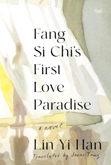 Fang Si Chis First Love Paradise