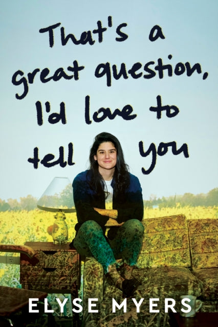 Thats A Great Question Id Love/tell You