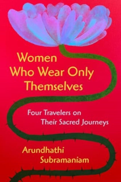Women Who Wear Only Themse Hb By Subramaniam  Arundha