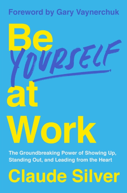 Be Yourself At Work Hb