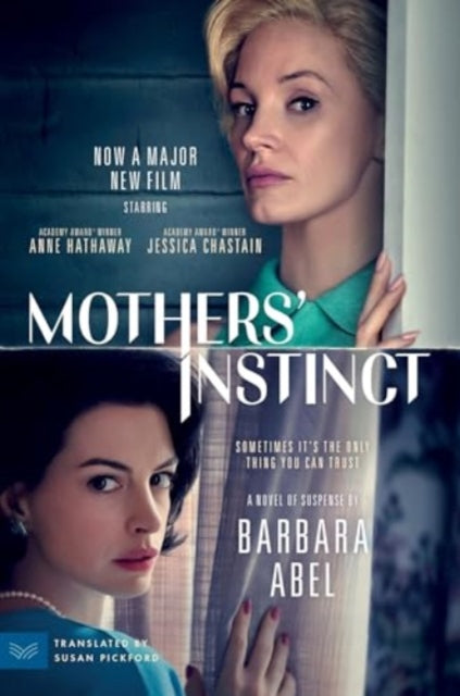 Mothers Instinct Movie Tie-in By Abel, Barbara