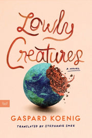 Lowly Creatures Pb By Koenig  Gaspard