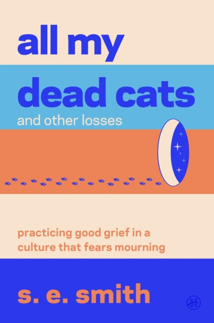 All My Dead Cats Pb By Smith  S
