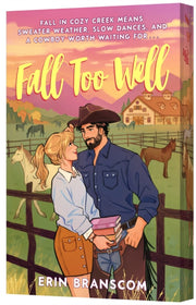 Fall Too Well By Branscom, Erin