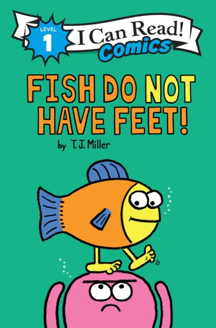 Fish Do Not Have Feet Pb By Miller  T  J