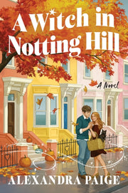 Witch In Notting Hill Pb By Paige  Alexandra