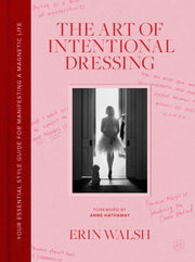 Art Of Intentional Dressing