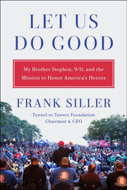 Let Us Do Good By Siller  Frank