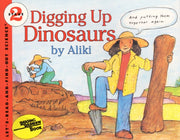 Digging Up Dinosaurs By Aliki
