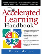 Accelerated Learning Handbook By Meier, Dave