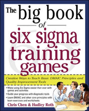 Big Book Of Six Sigma Training Games