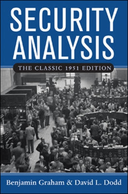 Security Analysis - The Classic 1951 Edi