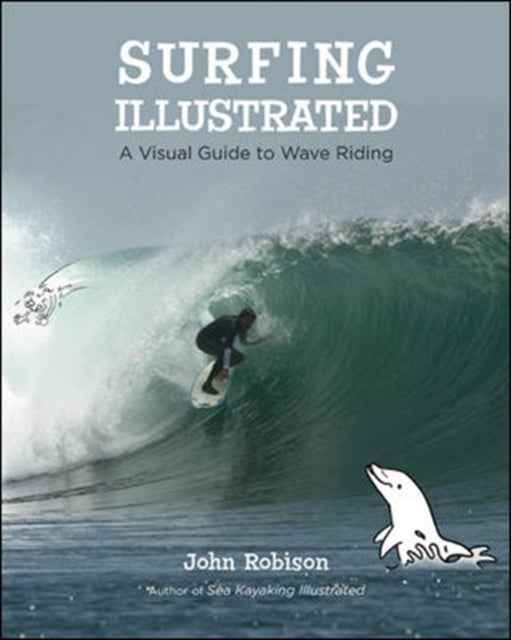 Surfing Illustrated By Robison, John