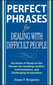 Perfect Phrases For Dealing With Difficu