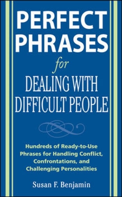Perfect Phrases For Dealing With Difficu