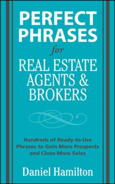 Perfect Phrases For Real Esate Agents &