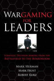 Wargaming For Leaders