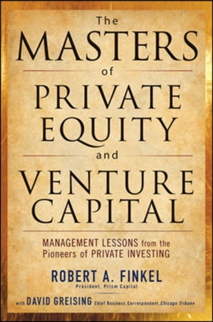 Masters Of Private Equity/venture Capita By Finkel, Robert
